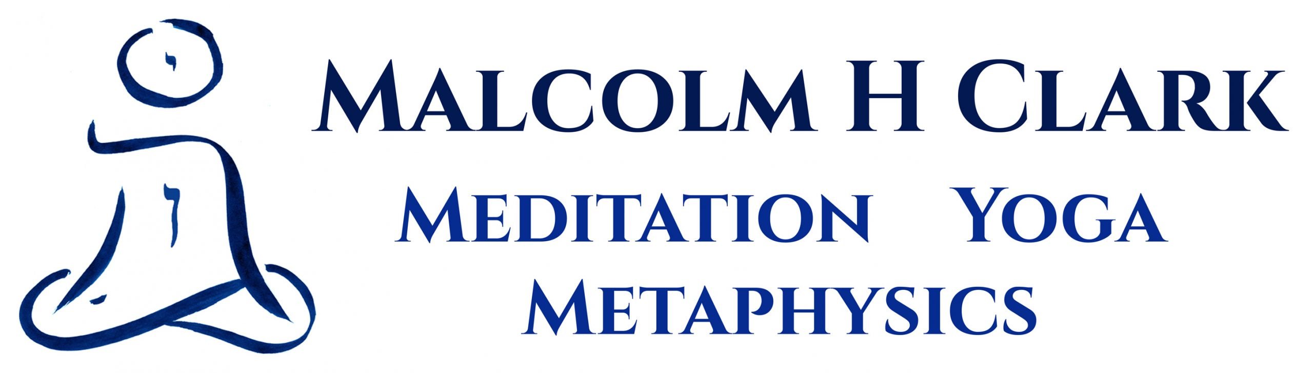 Malcolm H Clark Meditation | Yoga | Metaphysics | Western & Eastern logo
